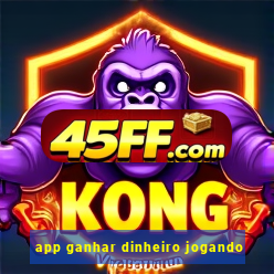 app ganhar dinheiro jogando